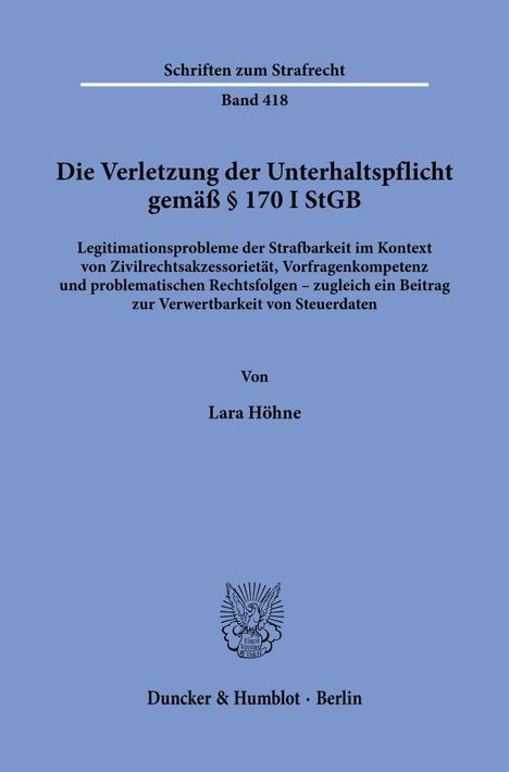 Lara Höhne: Die Verletzung der Unterhaltspflicht gemäß § 170 I StGB., Buch