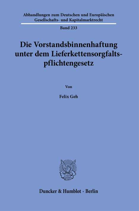 Felix Geh: Die Vorstandsbinnenhaftung unter dem Lieferkettensorgfaltspflichtengesetz, Buch