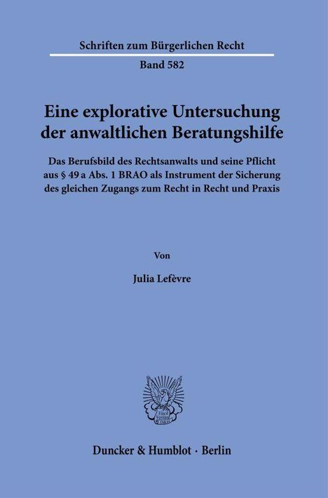 Julia Lefèvre: Eine explorative Untersuchung der anwaltlichen Beratungshilfe, Buch