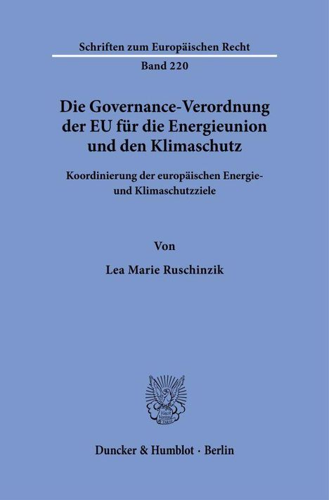 Lea Marie Ruschinzik: Die Governance-Verordnung der EU für die Energieunion und den Klimaschutz, Buch