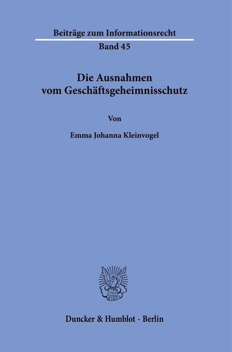 Emma Johanna Kleinvogel: Die Ausnahmen vom Geschäftsgeheimnisschutz, Buch