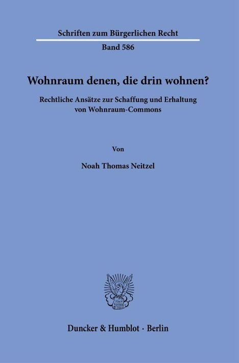 Noah Thomas Neitzel: Wohnraum denen, die drin wohnen?, Buch