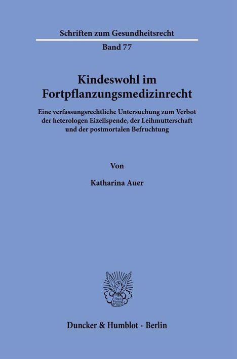 Katharina Auer: Kindeswohl im Fortpflanzungsmedizinrecht, Buch