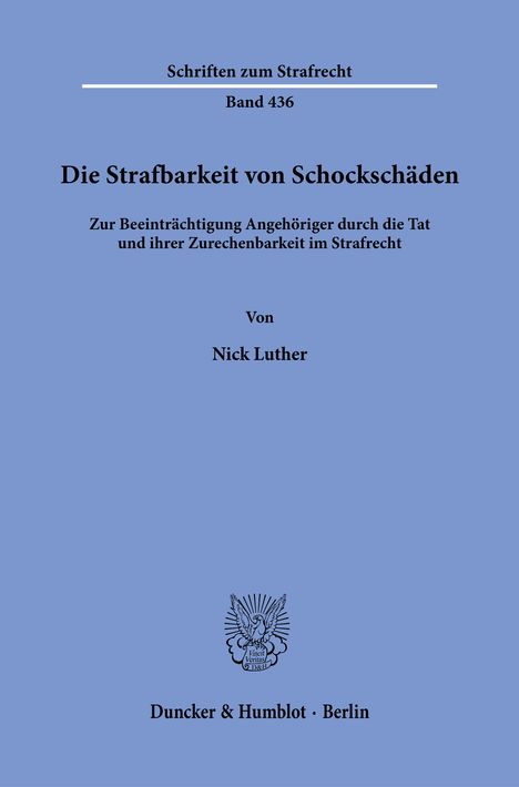 Nick Luther: Die Strafbarkeit von Schockschäden, Buch