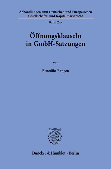 Benedikt Bangen: Öffnungsklauseln in GmbH-Satzungen, Buch