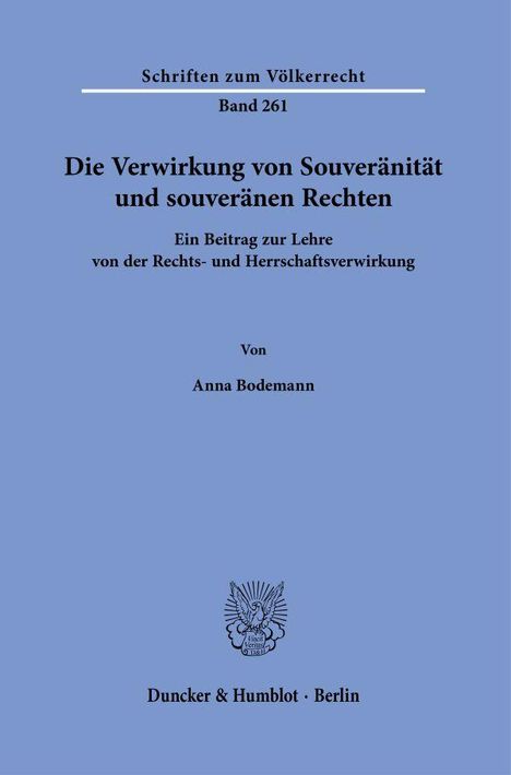 Anna Bodemann: Die Verwirkung von Souveränität und souveränen Rechten, Buch