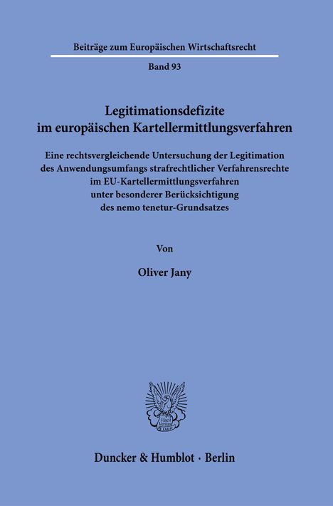 Oliver Jany: Legitimationsdefizite im europäischen Kartellermittlungsverfahren, Buch