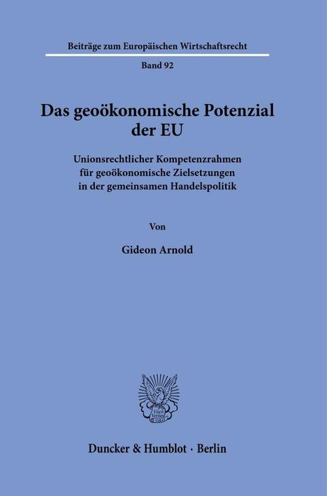 Gideon Arnold: Das geoökonomische Potenzial der EU, Buch
