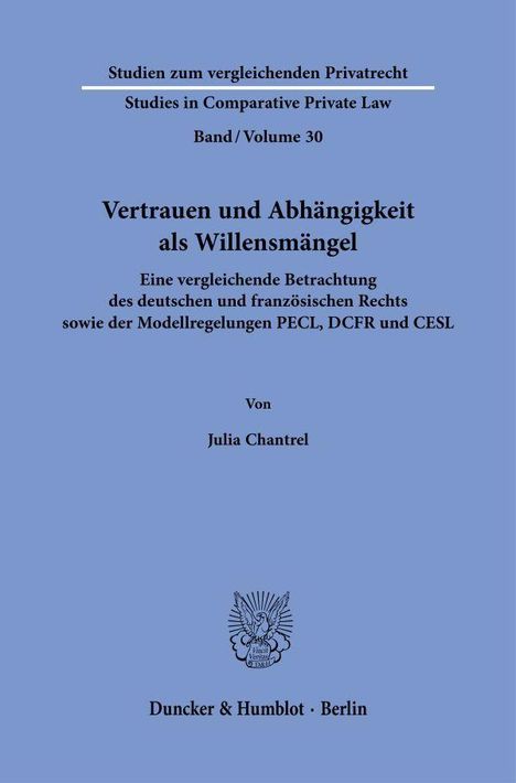 Julia Chantrel: Vertrauen und Abhängigkeit als Willensmängel, Buch
