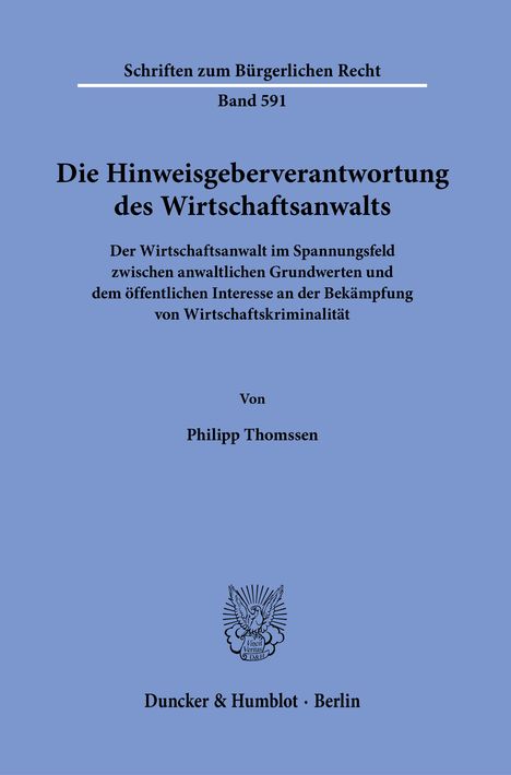 Philipp Thomssen: Die Hinweisgeberverantwortung des Wirtschaftsanwalts, Buch
