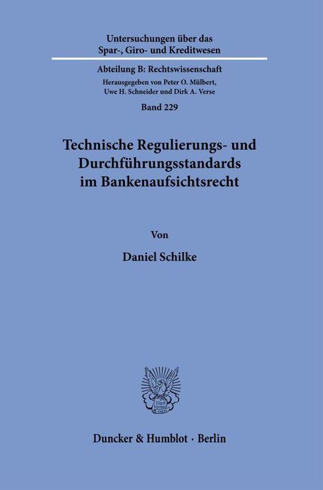 Daniel Schilke: Technische Regulierungs- und Durchführungsstandards im Bankenaufsichtsrecht, Buch