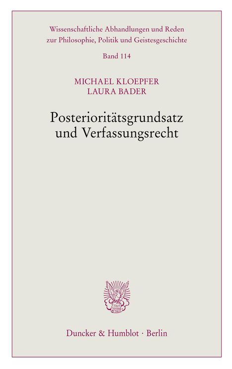 Michael Kloepfer: Posterioritätsgrundsatz und Verfassungsrecht, Buch