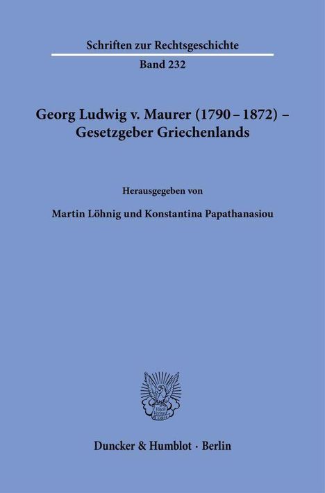 Georg Ludwig v. Maurer (1790-1872) - Gesetzgeber Griechenlands, Buch