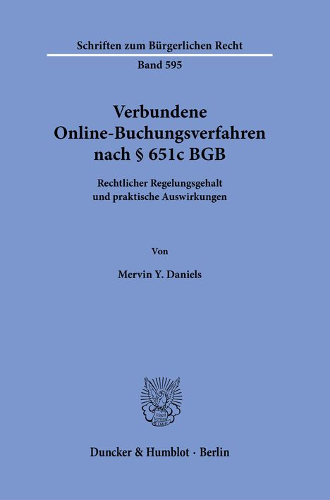 Mervin Y. Daniels: Verbundene Online-Buchungsverfahren nach § 651c BGB, Buch
