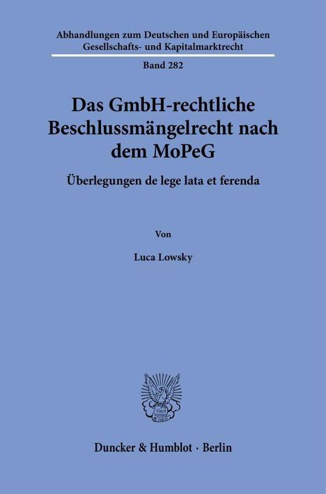 Luca Lowsky: Das GmbH-rechtliche Beschlussmängelrecht nach dem MoPeG, Buch