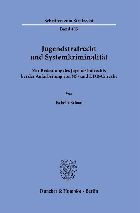 Isabelle Schaal: Jugendstrafrecht und Systemkriminalität, Buch