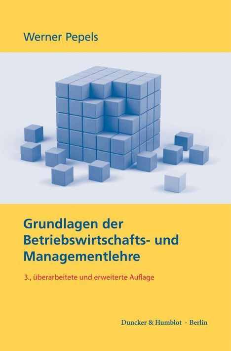 "Grundlagen der Betriebswirtschafts- und Managementlehre, 3. Auflage" von Werner Pepels. Blaue Würfelstruktur.
