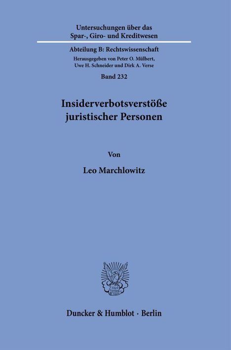 „Insiderverbotsverstöße juristischer Personen“ von Leo Marchlowitz. Verlag Duncker & Humblot, Berlin. Unten zentrales Logo.