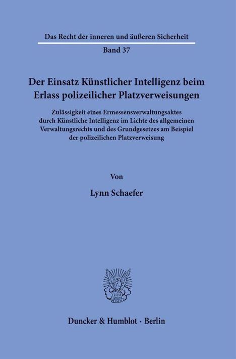 Das Bild zeigt ein Buchcover mit dem Titel "Der Einsatz Künstlicher Intelligenz beim Erlass polizeilicher Platzverweisungen".