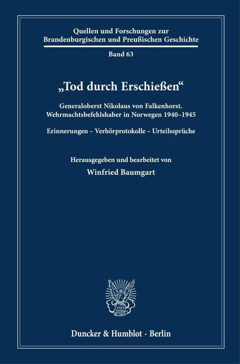 Titel: "Tod durch Erschießen". Ausgabe von Winfried Baumgart, Band 63. Verlag: Duncker & Humblot, Berlin. Enthält ein Logo.