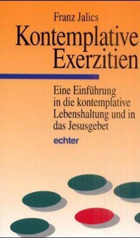 Franz Jalics: Kontemplative Exerzitien, Buch