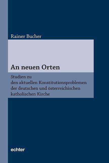Rainer Bucher: An neuen Orten, Buch