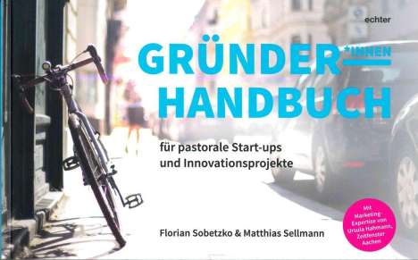 Florian Sobetzko: Gründerhandbuch für pastorale Startups und Innovationsprojekte, Buch