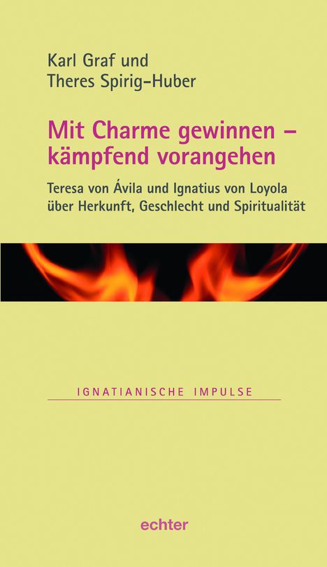 Karl Graf: Mit Charme gewinnen - kämpfend vorangehen, Buch