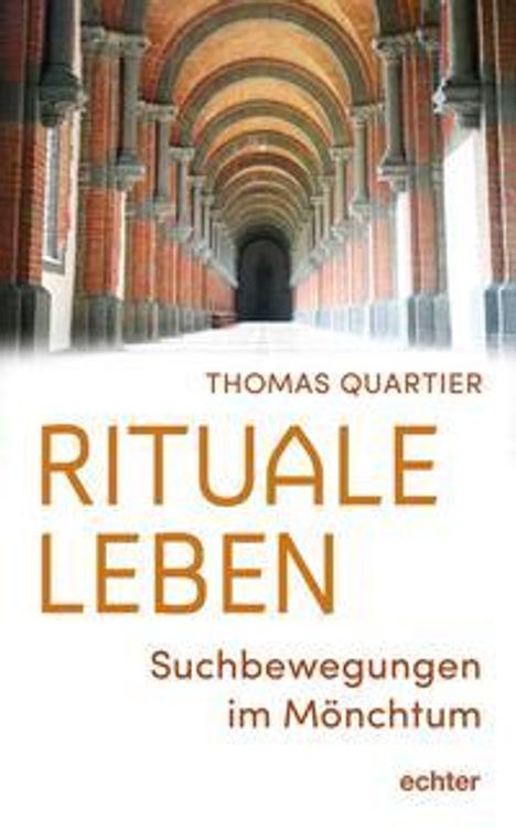Thomas Quartier: Quartier, T: Rituale leben, Buch