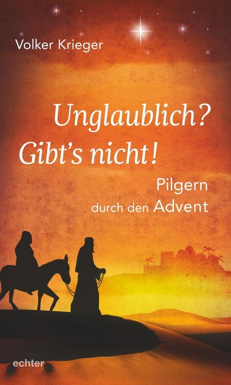 Volker Krieger: Unglaublich? Gibt´s nicht!, Buch