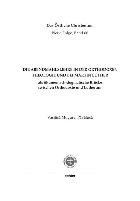 Vasilica Mugurel Pavaluca: Die Abendmahlslehre in der orthodoxen Theologie und bei Martin Luther, Buch