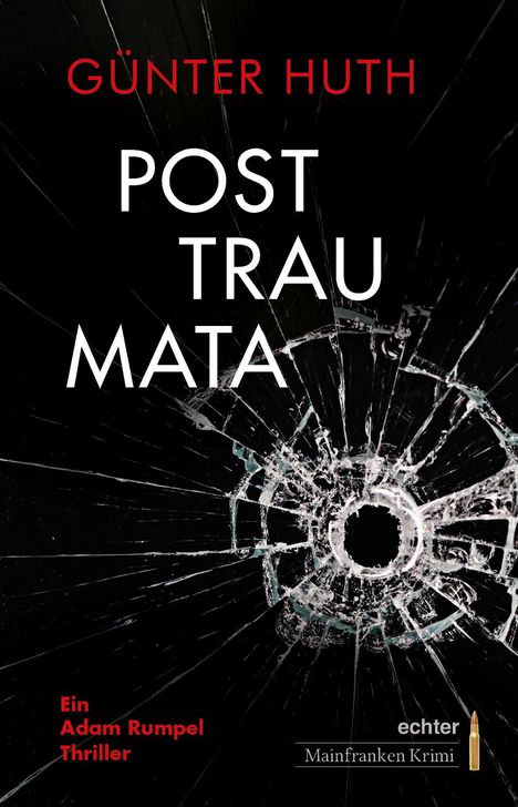 Günter Huth: Posttraumata, Buch