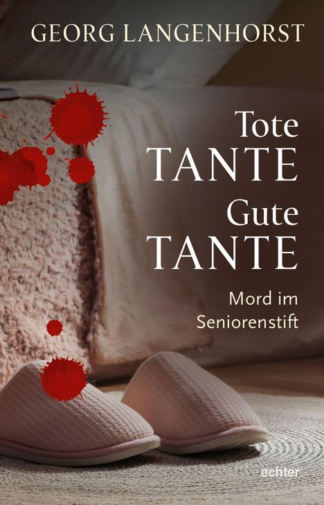 Georg Langenhorst: Tote Tante - Gute Tante, Buch