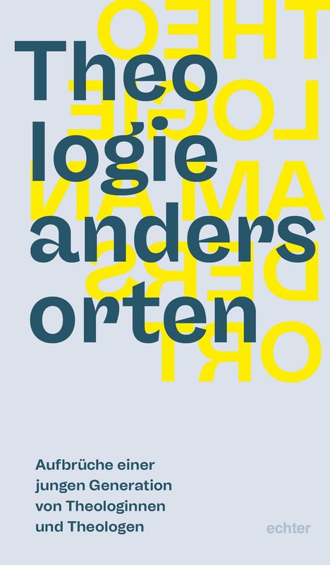 Theologie anders orten, Buch