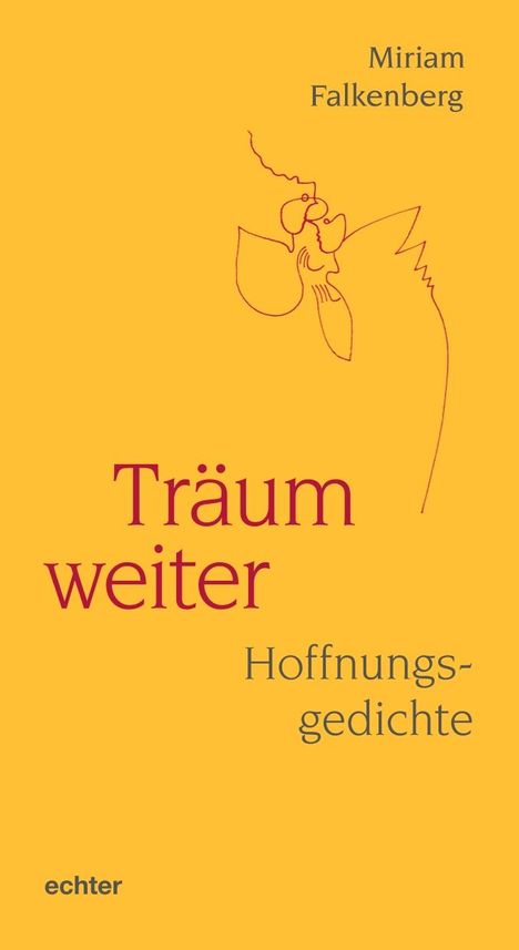 Miriam Falkenberg: Träum weiter, Buch