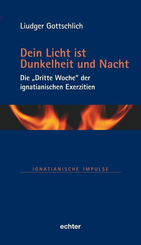 Liudger Gottschlich: Dein Licht ist Dunkelheit und Nacht, Buch