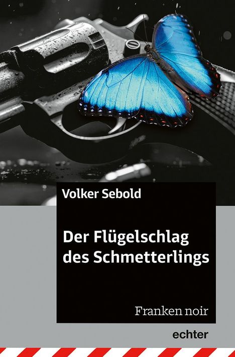 Volker Sebold: Der Flügelschlag des Schmetterlings, Buch