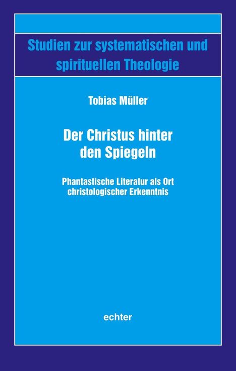 Tobias Müller: Der Christus hinter den Spiegeln, Buch