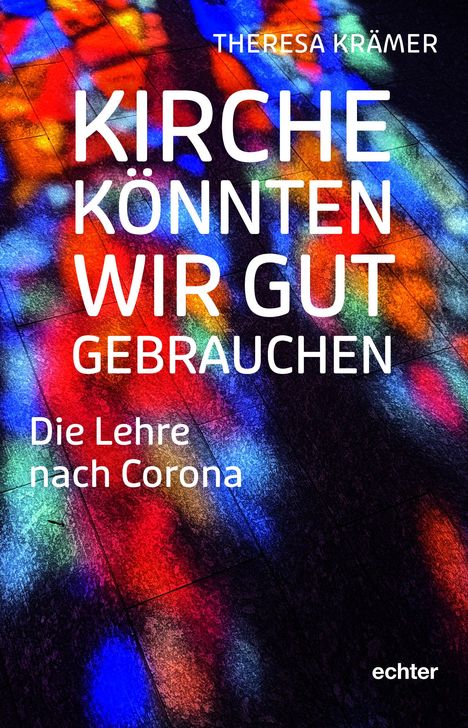 Theresa Krämer: Kirche könnten wir gut gebrauchen, Buch