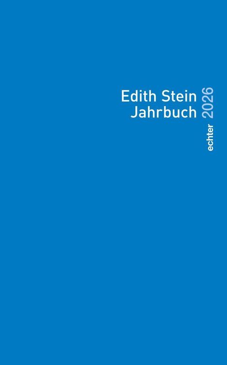"Edith Stein Jahrbuch 2026" und "echter" in weiß auf blauem Hintergrund.