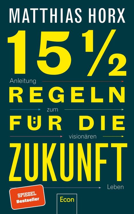 Matthias Horx: 15 1/2 Regeln für die Zukunft, Buch