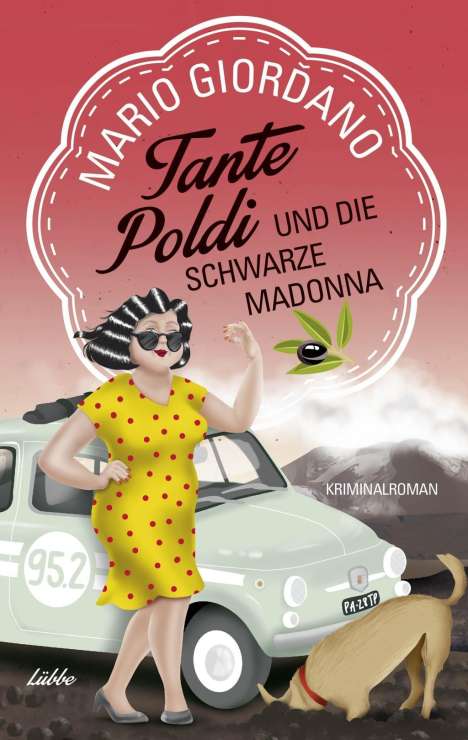 Mario Giordano: Tante Poldi und die Schwarze Madonna, Buch
