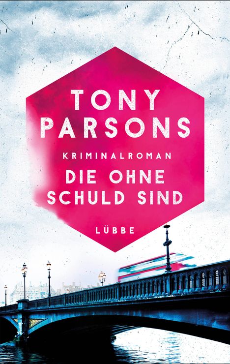 Tony Parsons: Die ohne Schuld sind, Buch