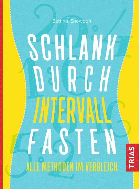 Bettina Snowdon: Schlank durch Intervallfasten, Buch