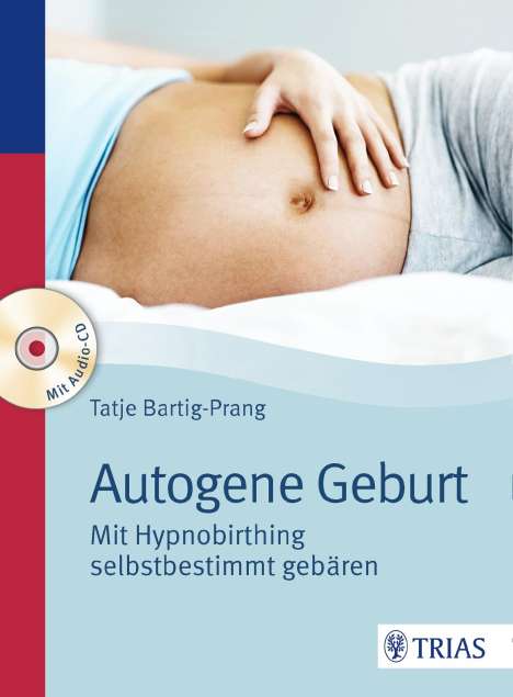 Tatje Bartig-Prang: Autogene Geburt, Buch