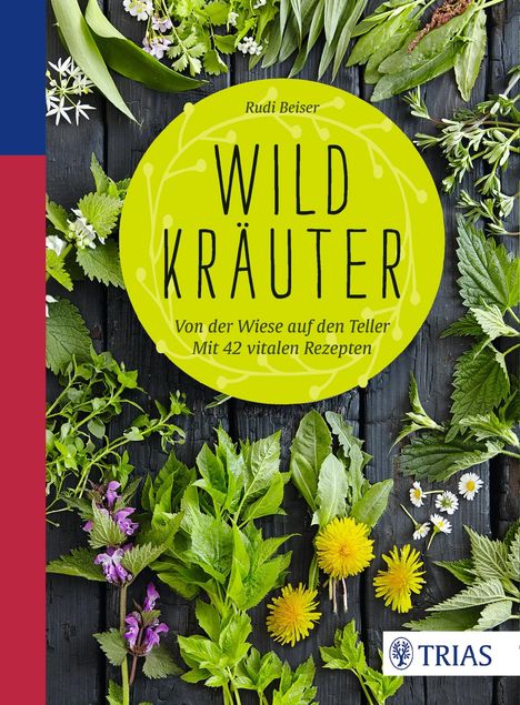 Rudi Beiser: Wildkräuter, Buch