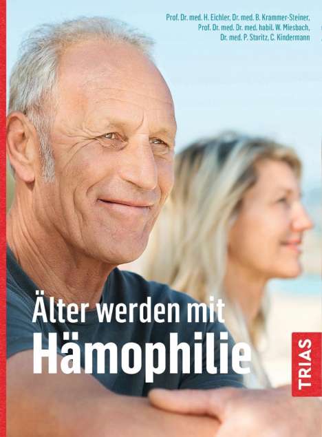 Beate Krammer-Steiner: Älter werden mit Hämophilie, Buch