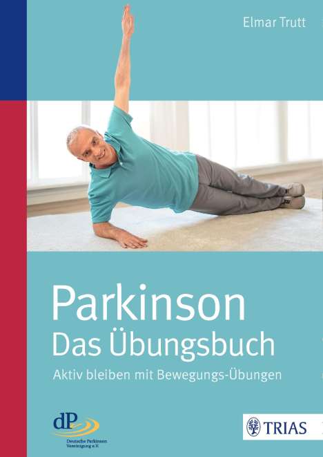 Elmar Trutt: Parkinson - das Übungsbuch, Buch