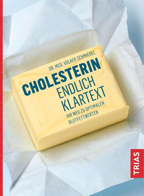 Volker Schmiedel: Cholesterin - endlich Klartext, Buch