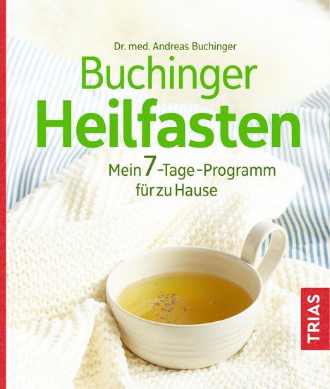 Andreas Buchinger: Buchinger, A: Buchinger Heilfasten, Buch